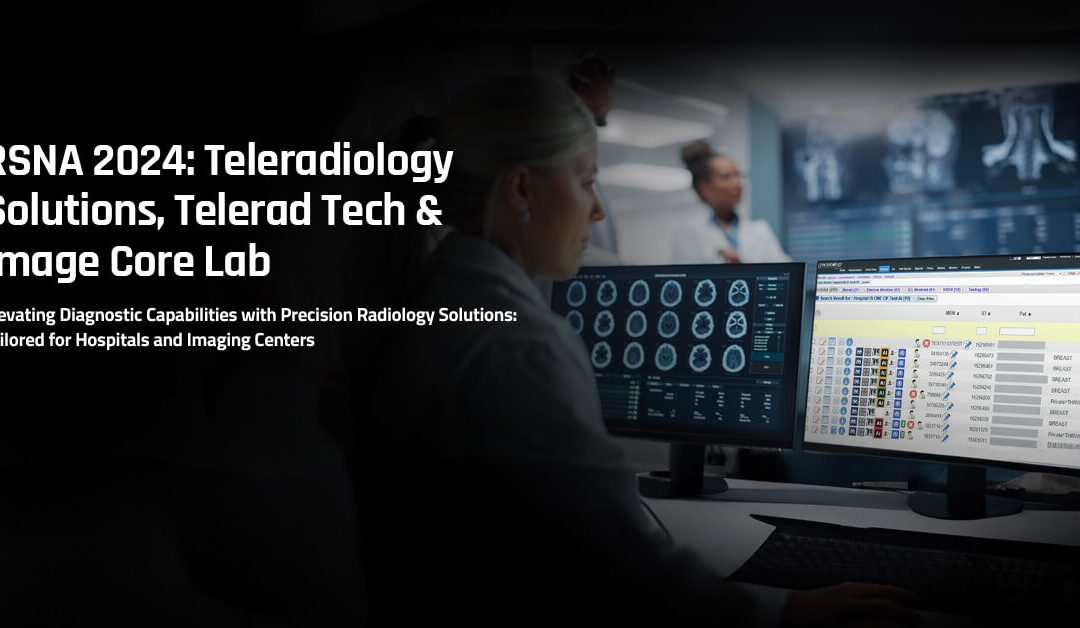 Teleradiology Solutions and Telerad Tech Celebrate a Successful Showcase at RSNA 2024